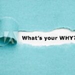 Was Wäre Wenn - Positive Psychologie und Coaching - Was ist dein Warum?