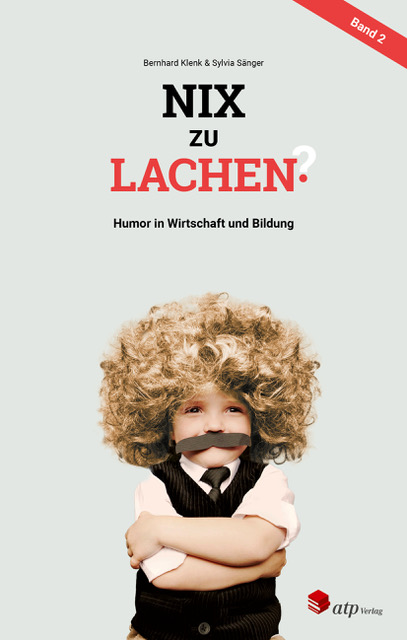 Buchcover: Nix zu lachen? Humor in Wirtschaft und Bildung